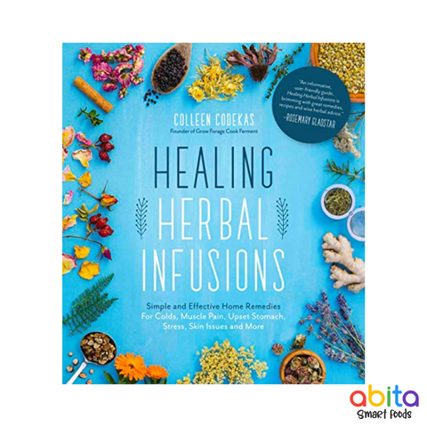 Colleen Codekas - Healing Herbal Infusions